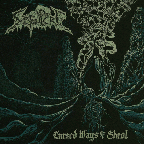 Sépulcre : Cursed Ways of Sheol